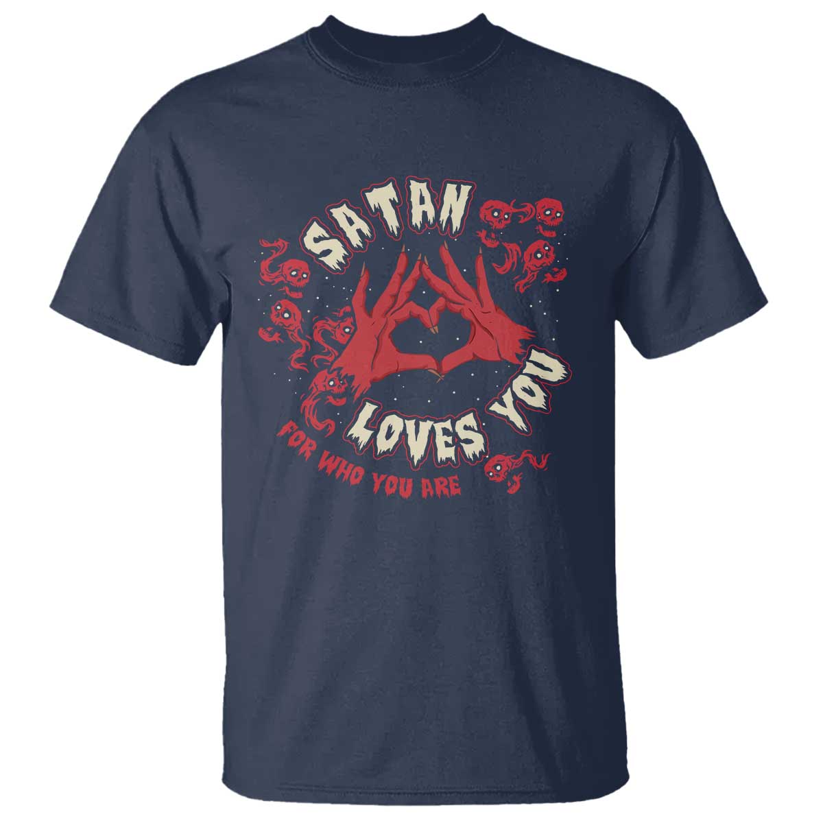 Funny Halloween T Shirt Satan Loves You For Who You Are - Wonder Print Shop