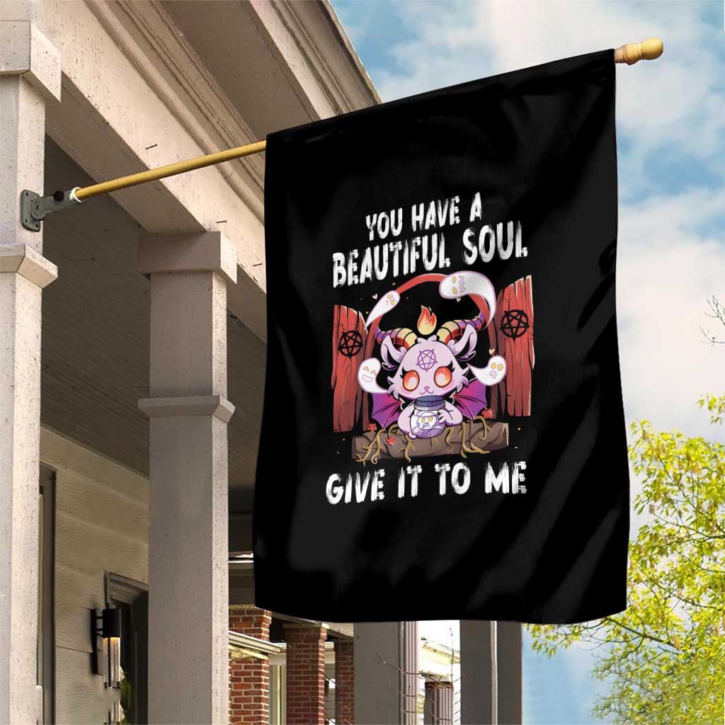 Kawaii Satan Halloween Garden Flag You Have a Beautiful Soul - Wonder Print Shop