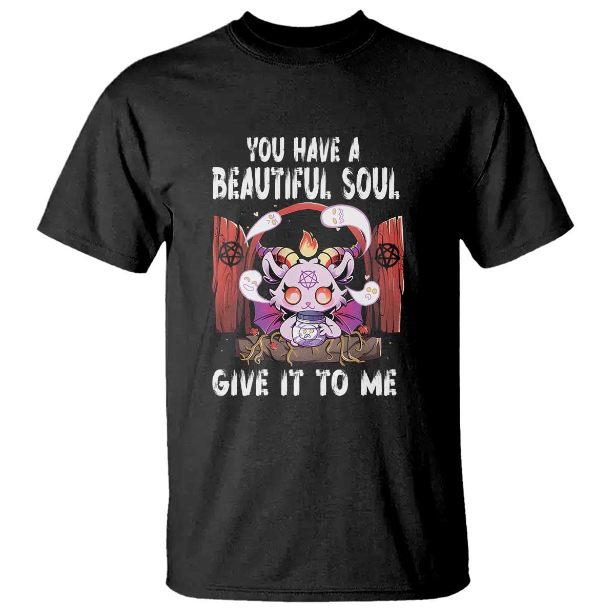 Kawaii Satan Halloween T Shirt You Have a Beautiful Soul - Wonder Print Shop