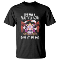 Kawaii Satan Halloween T Shirt You Have a Beautiful Soul - Wonder Print Shop