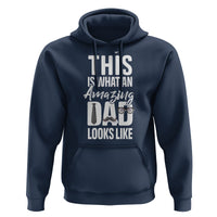 Father's Day Hoodie This is What an Amazing Dad Looks Like - Wonder Print Shop