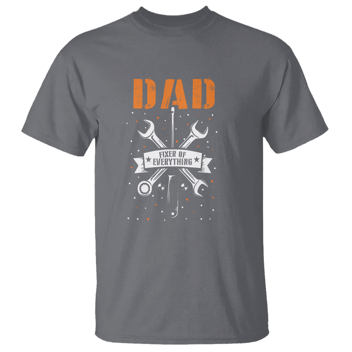 Father's Day T Shirt Dad Fixer Of Everything - Wonder Print Shop