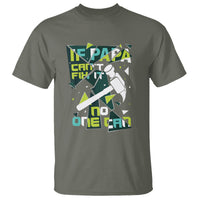 Father's Day T Shirt If Papa Can't Fix It No One Can - Wonder Print Shop