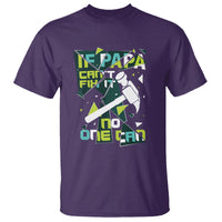 Father's Day T Shirt If Papa Can't Fix It No One Can - Wonder Print Shop