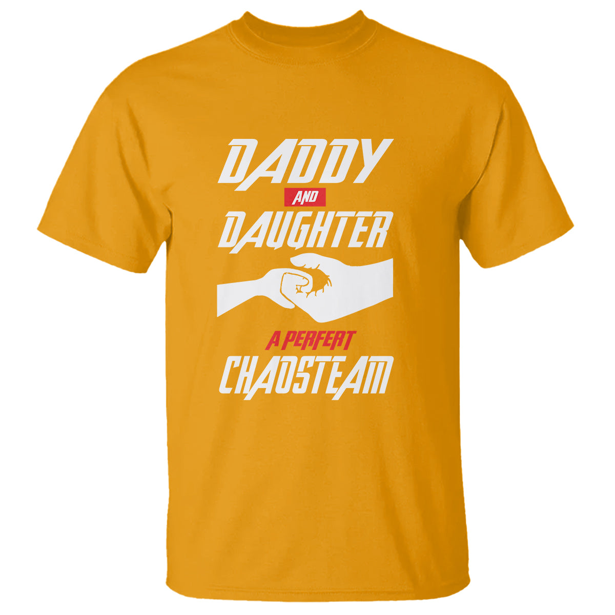 Father's Day T Shirt Dad Daughter A Perfect Chaos Team - Wonder Print Shop
