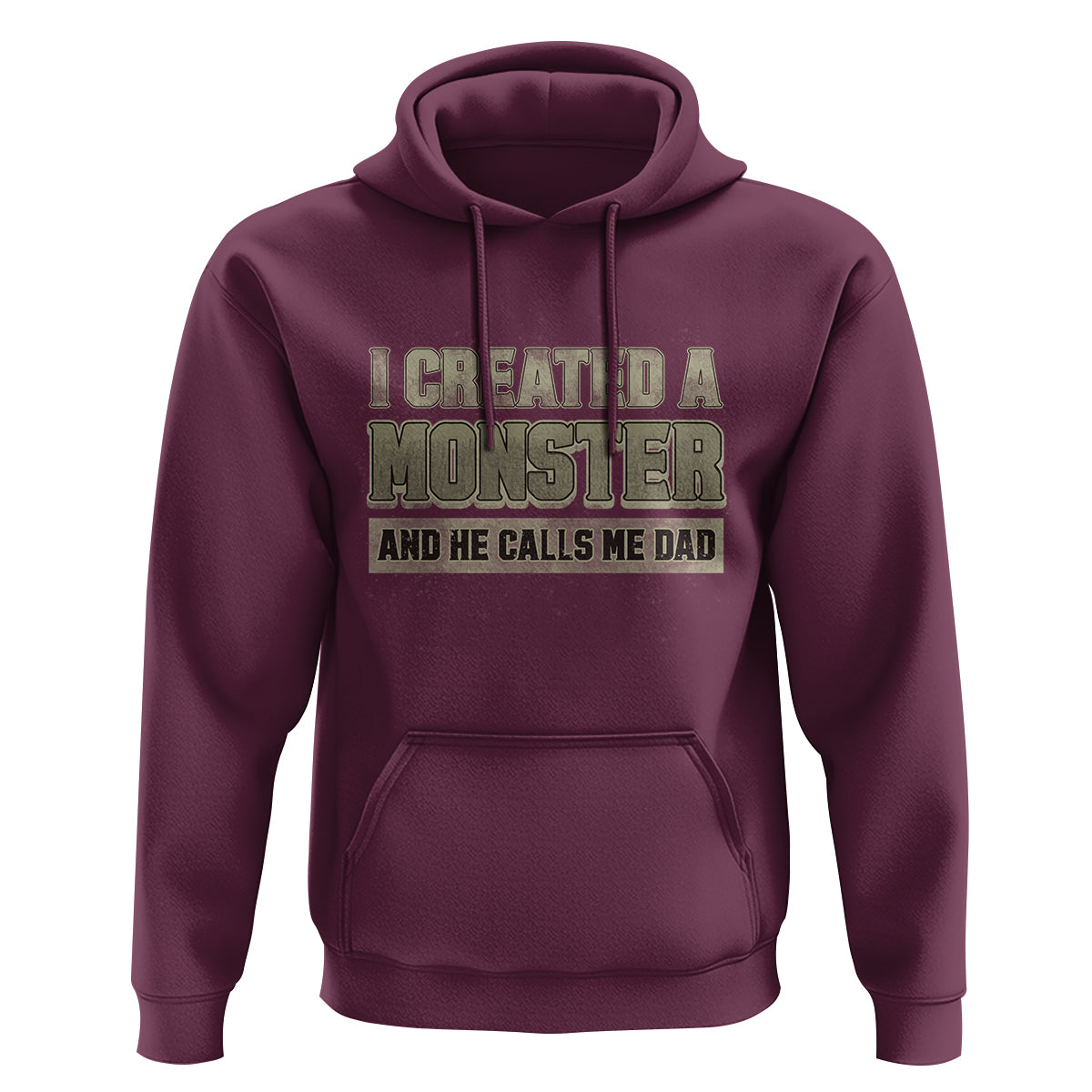 Father's Day Hoodie I Created A Monster He Calls Me Dad - Wonder Print Shop
