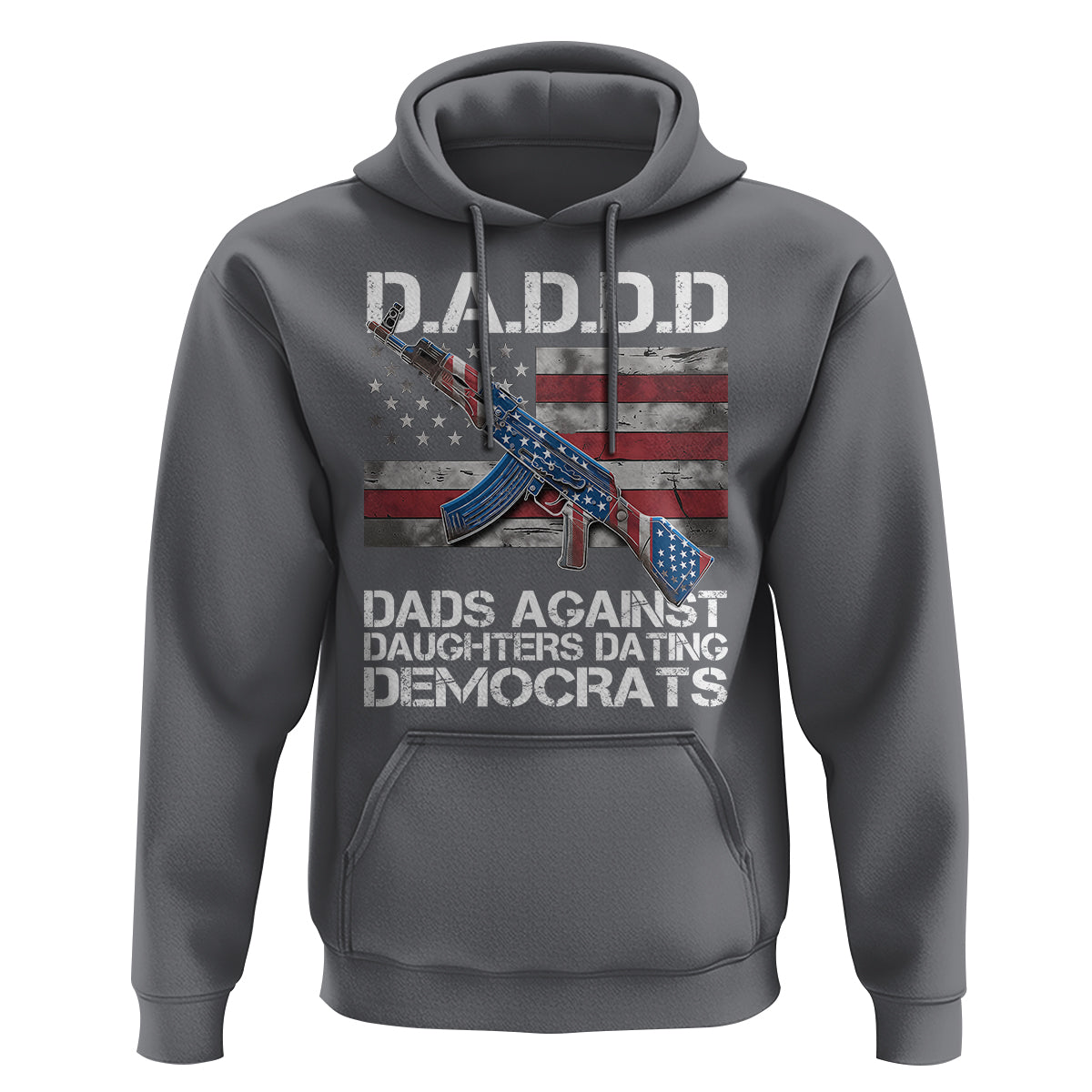 Dad Daughter Hoodie DADDD Dads Against Daughters Dating Democrats - Wonder Print Shop