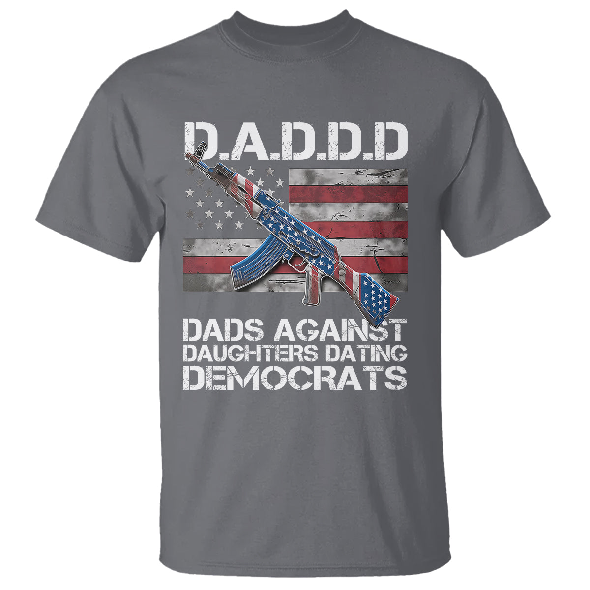 Dad Daughter T Shirt DADDD Dads Against Daughters Dating Democrats - Wonder Print Shop