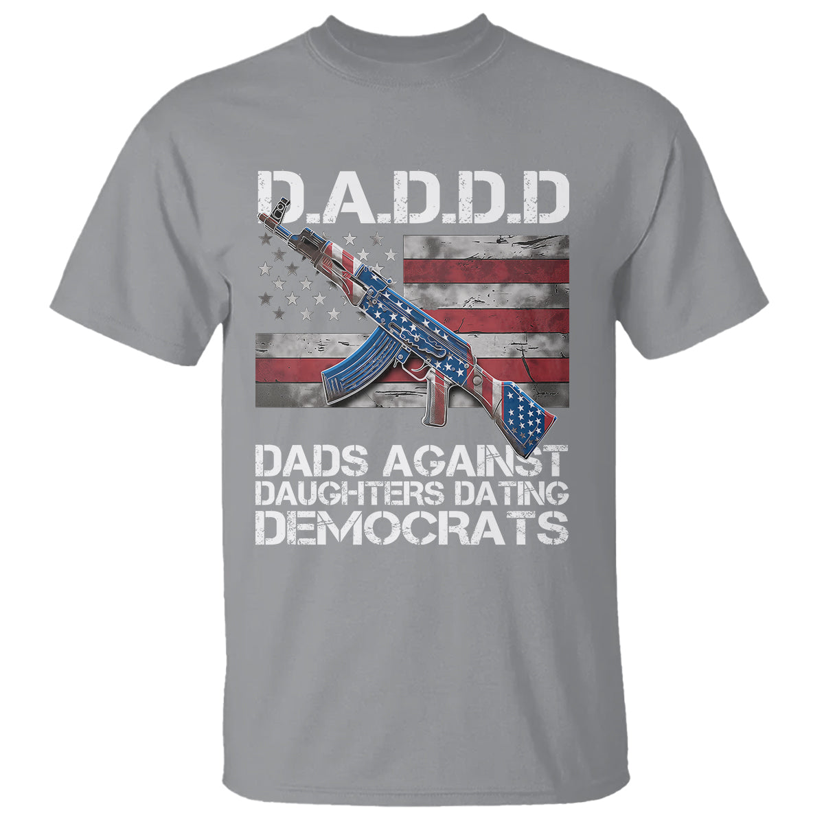 Dad Daughter T Shirt DADDD Dads Against Daughters Dating Democrats - Wonder Print Shop
