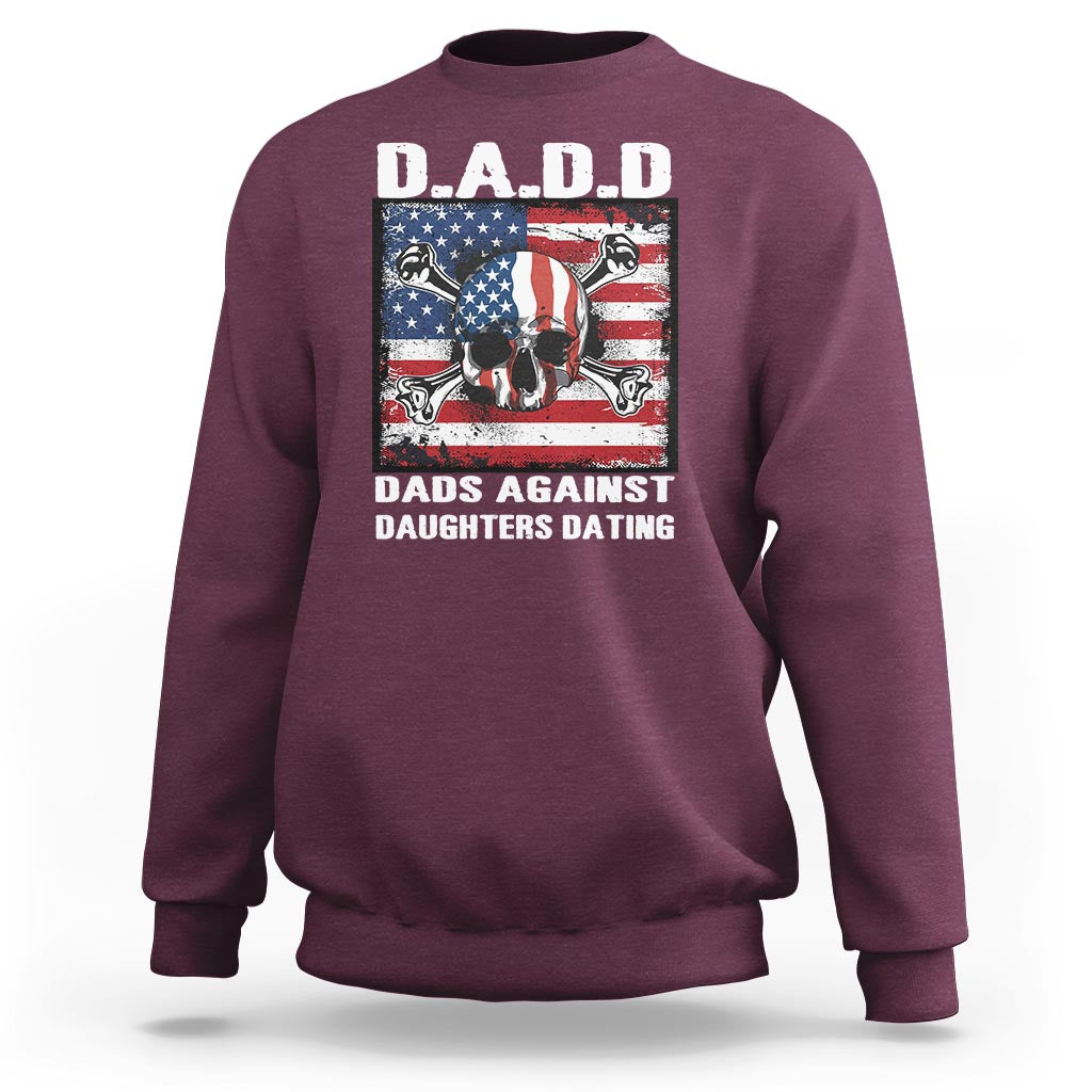Girl Dad Sweatshirt DADD Dads Against Daughters Dating Skull America Flag - Wonder Print Shop