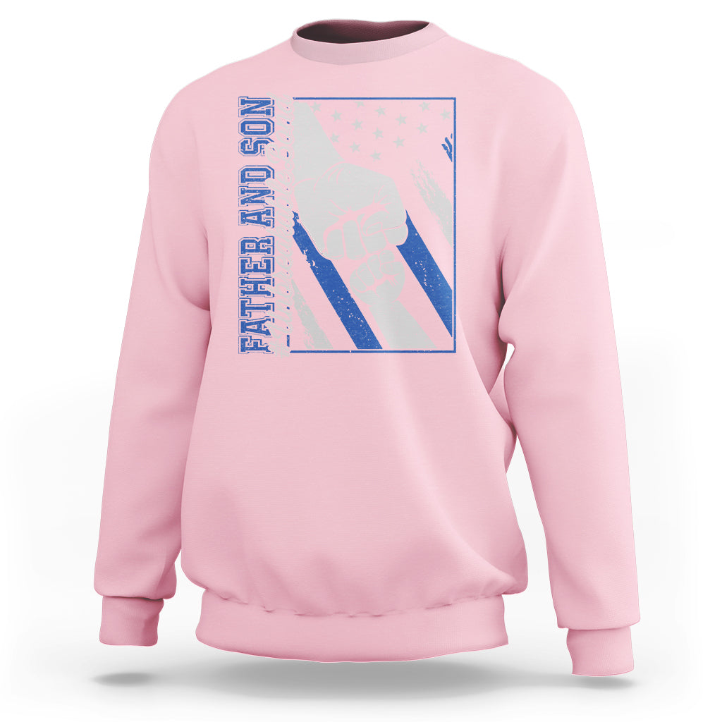 Father's Day Sweatshirt Father And Son Unbreakable Bond - Wonder Print Shop