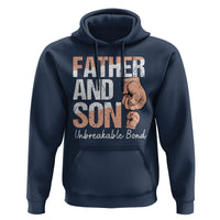 Father And Son Hoodie Unbreakable Bond Father's Day - Wonder Print Shop