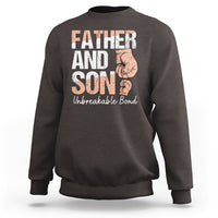Father And Son Sweatshirt Unbreakable Bond Father's Day - Wonder Print Shop