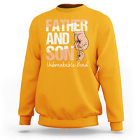 Father And Son Sweatshirt Unbreakable Bond Father's Day - Wonder Print Shop