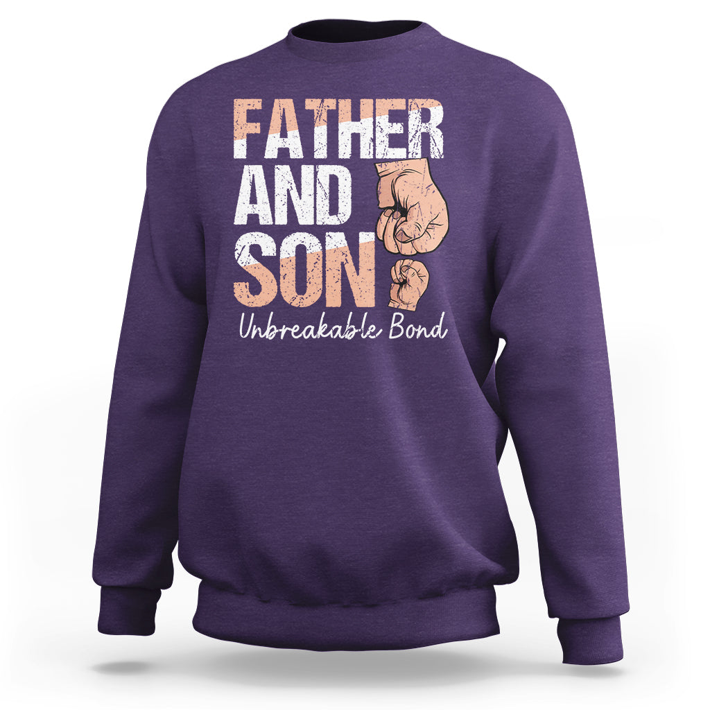 Father And Son Sweatshirt Unbreakable Bond Father's Day - Wonder Print Shop