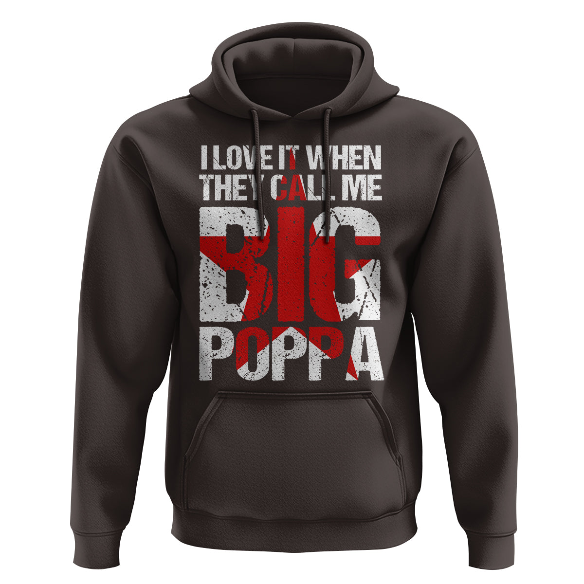Father's Day Hoodie I Love It When They Call Me Big Poppa - Wonder Print Shop