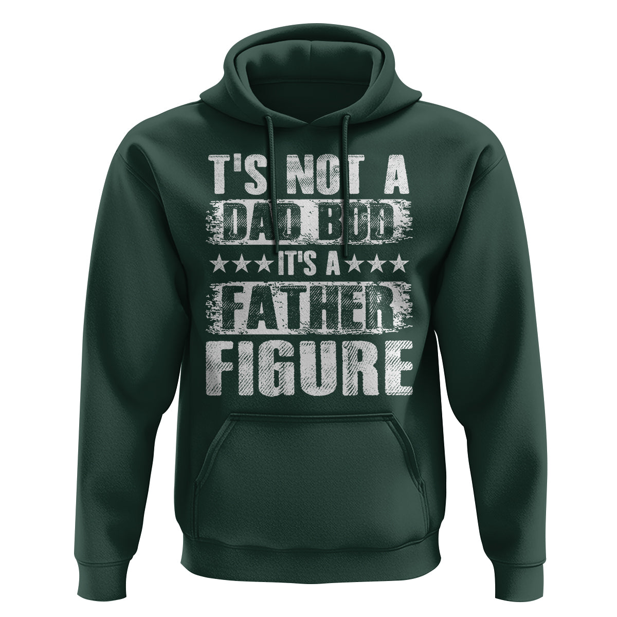 Father's Day Hoodie It's Not A Dad Bod It's A Father Figure - Wonder Print Shop