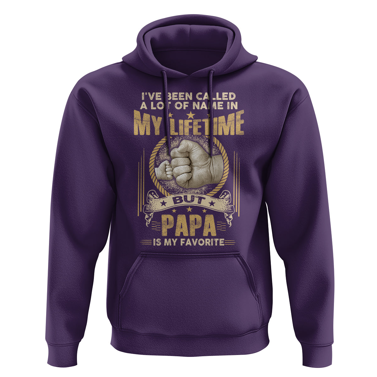 Father's Day Hoodie I've Been Called A Lot Of Names In My Lifetime But Dad Is My Favorite - Wonder Print Shop