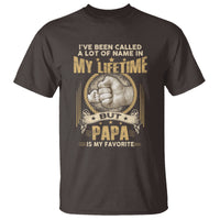 Father's Day T Shirt I've Been Called A Lot Of Names In My Lifetime But Dad Is My Favorite - Wonder Print Shop