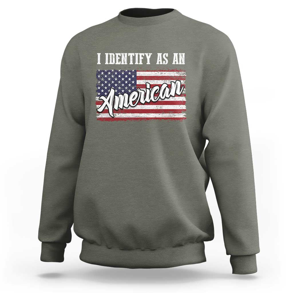 American Patriotic Sweatshirt I IDentify As An American TS09