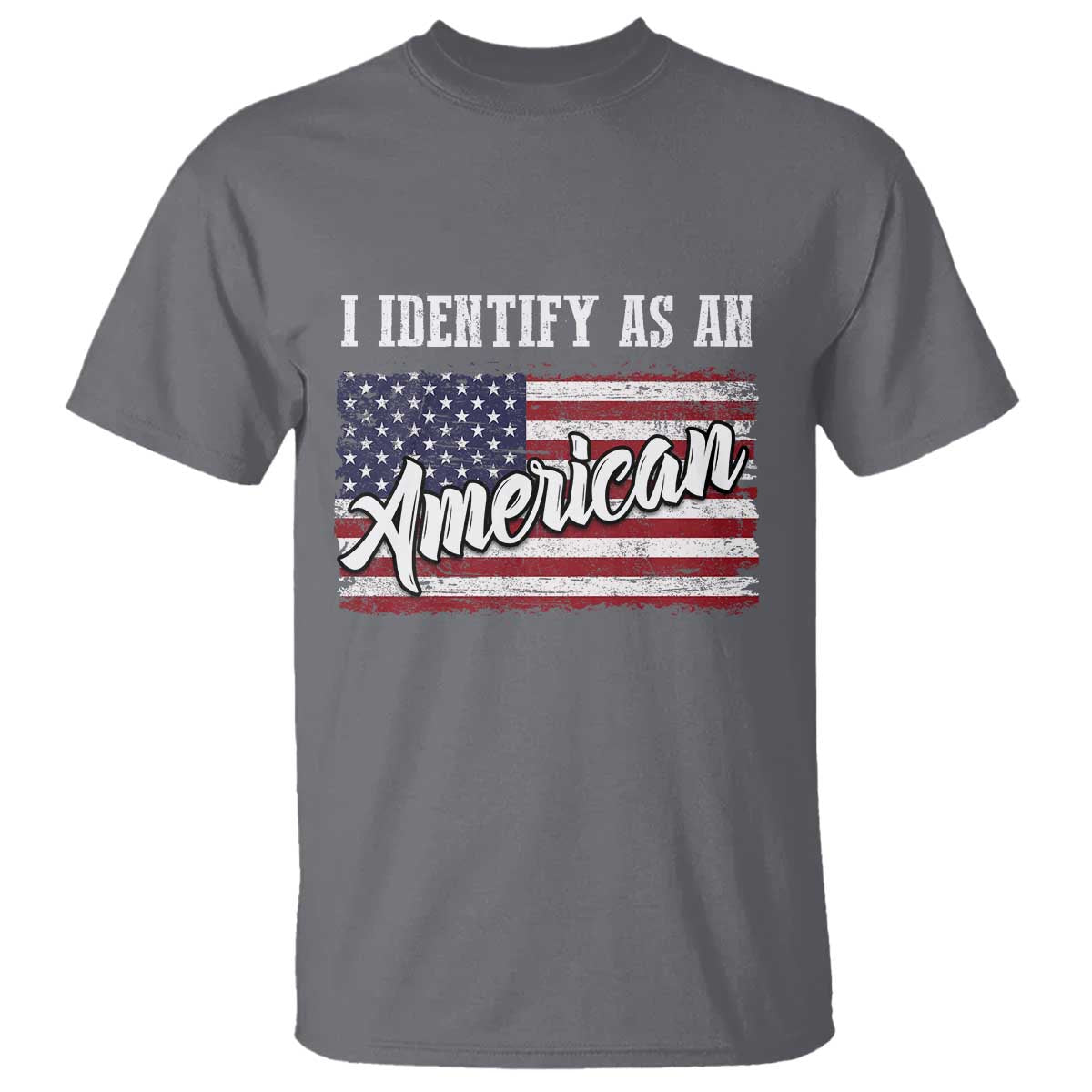 American Patriotic T Shirt I IDentify As An American TS09