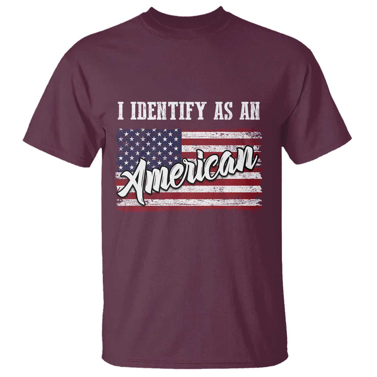 American Patriotic T Shirt I IDentify As An American TS09