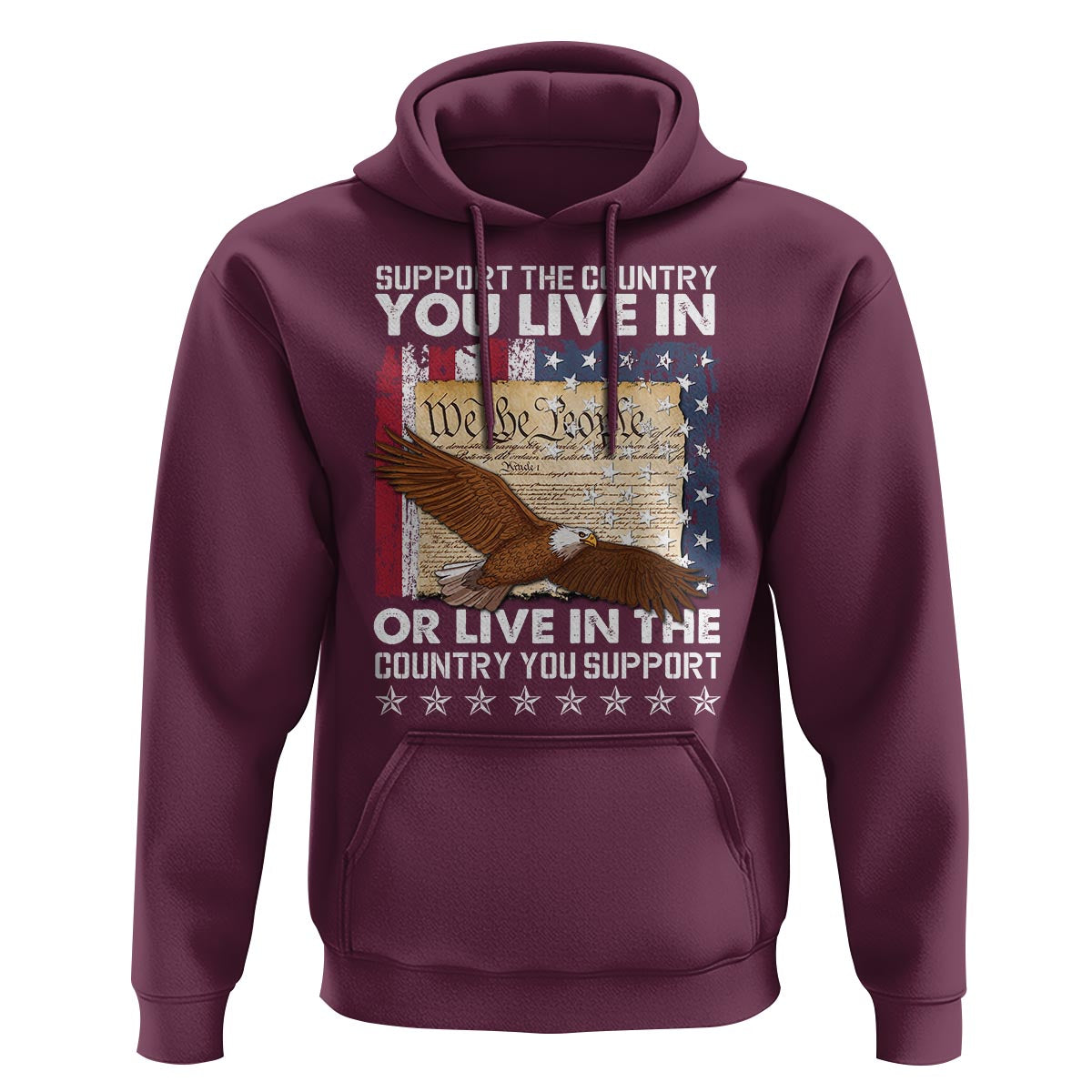 American Patriotic Hoodie Support The Country You Live In The Country You Support - Wonder Print Shop
