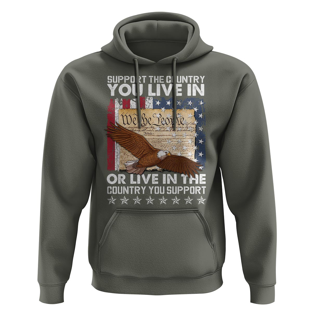 American Patriotic Hoodie Support The Country You Live In The Country You Support - Wonder Print Shop