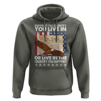 American Patriotic Hoodie Support The Country You Live In The Country You Support - Wonder Print Shop