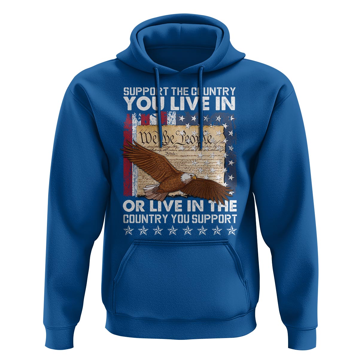 American Patriotic Hoodie Support The Country You Live In The Country You Support - Wonder Print Shop