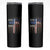 Christian American Patriotic Skinny Tumbler Stand For The Flag Kneel For The Cross