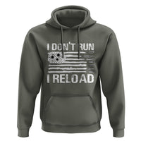 American Patriotic Hoodie I Don't Run I Reload Military Gun Flag - Wonder Print Shop