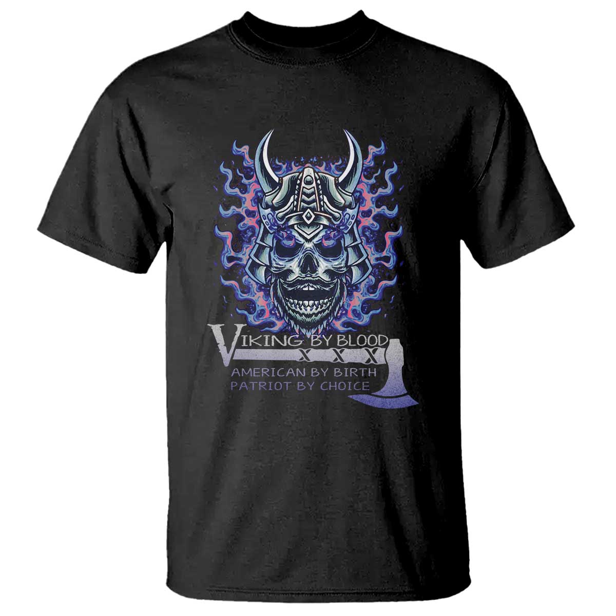 Viking By Blood American By Birth Patriot By Choice T Shirt - Wonder Print Shop