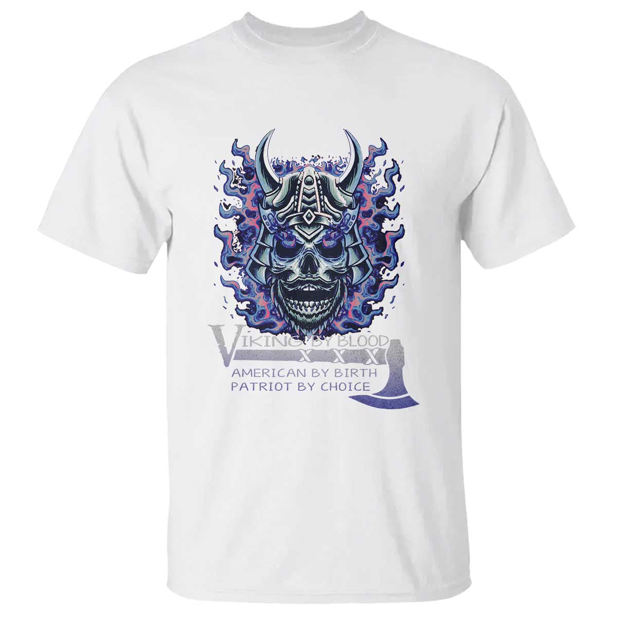Viking By Blood American By Birth Patriot By Choice T Shirt - Wonder Print Shop