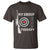 Gun Lover T Shirt My Group Therapy Shooting - Wonder Print Shop