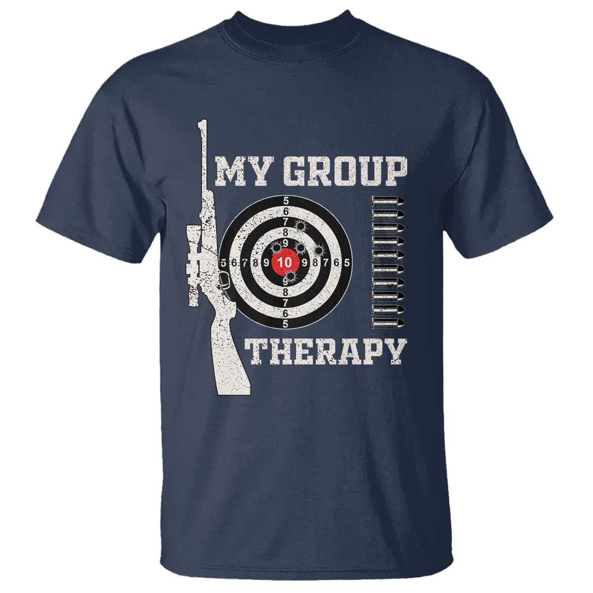 Gun Lover T Shirt My Group Therapy Shooting - Wonder Print Shop
