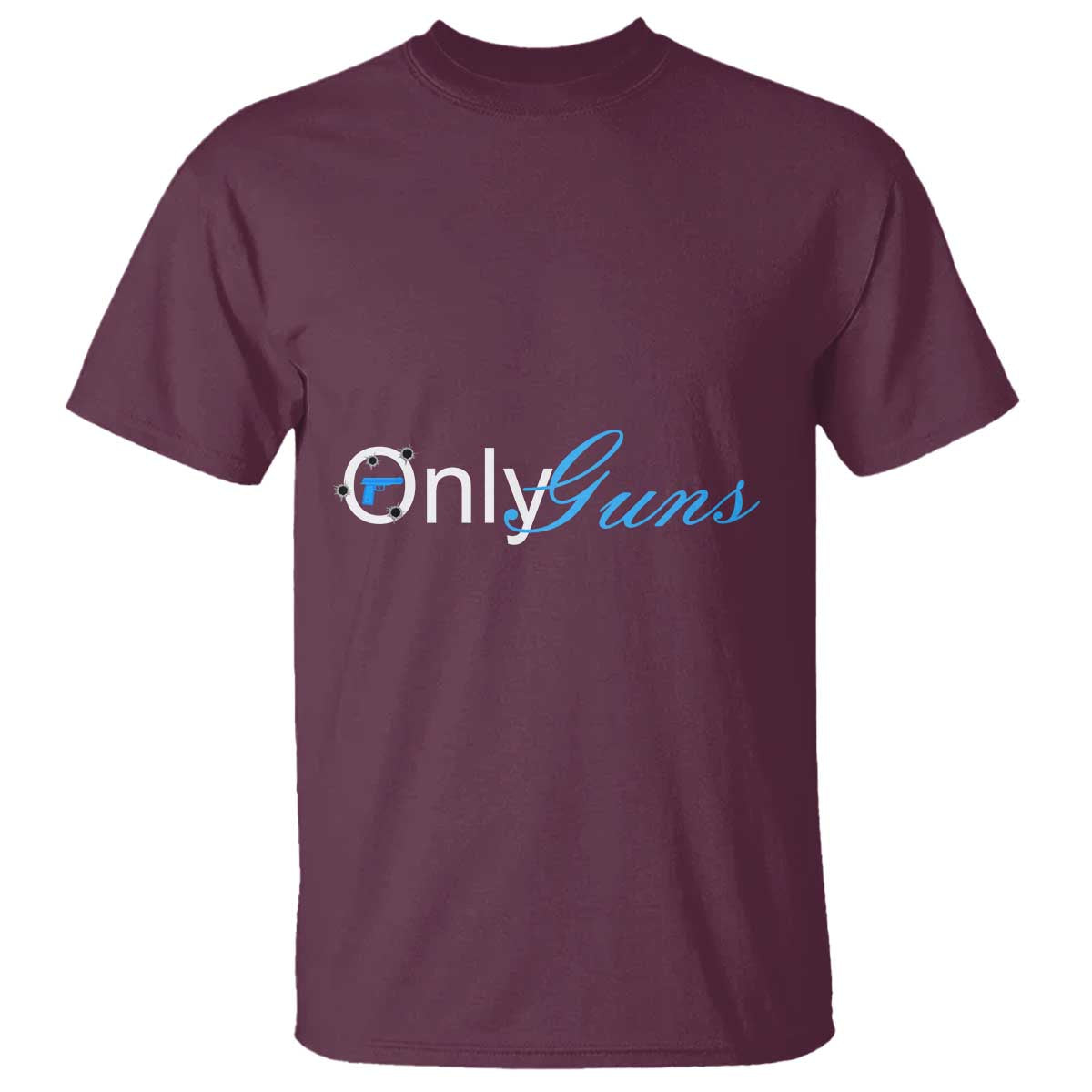 Funny OnlyGuns Gun Owner T Shirt - Wonder Print Shop