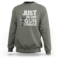 Gun Owner Sweatshirt Just One More Gun I Promise - Wonder Print Shop
