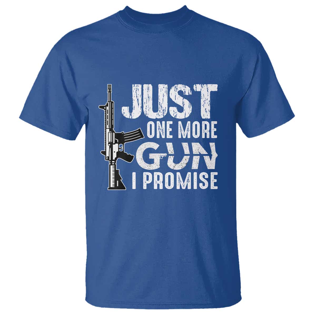 Gun Owner T Shirt Just One More Gun I Promise - Wonder Print Shop