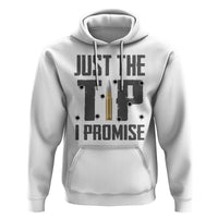 Funny Gun Lover Hoodie Just The Tip I Promise - Wonder Print Shop