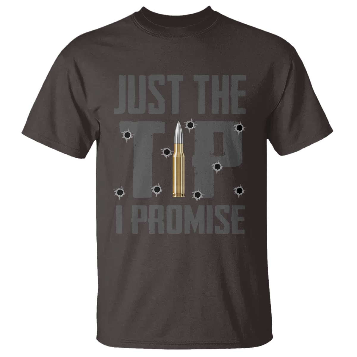 Funny Gun Lover T Shirt Just The Tip I Promise - Wonder Print Shop