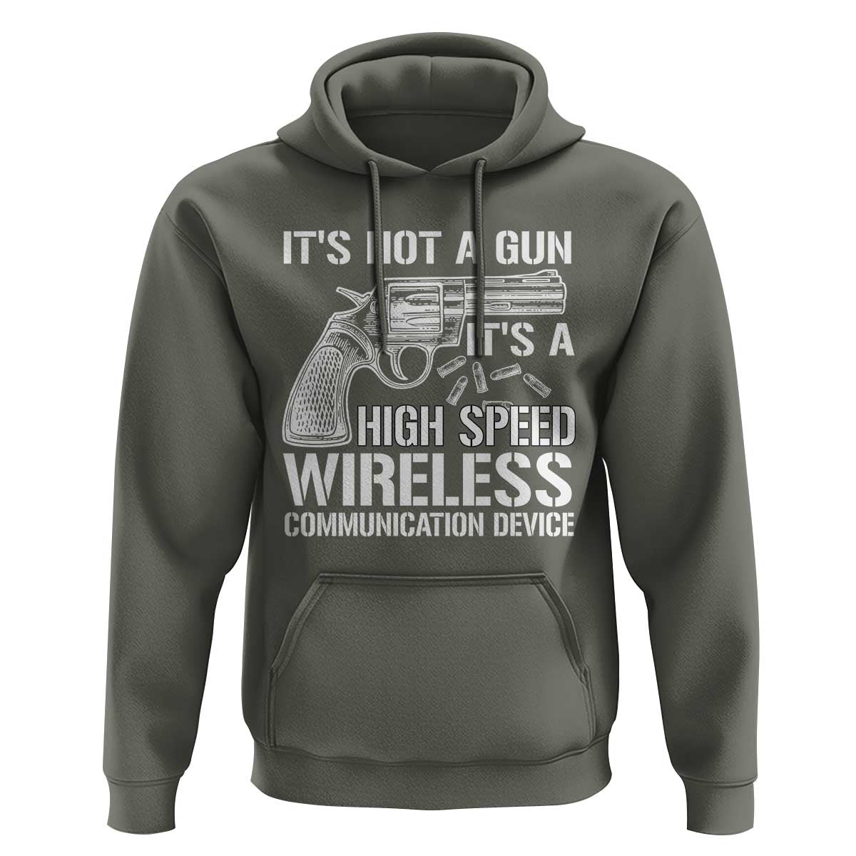 Funny Gun Owner Hoodie It's Not A Gun It's A High Speed Wireless Communication Device - Wonder Print Shop