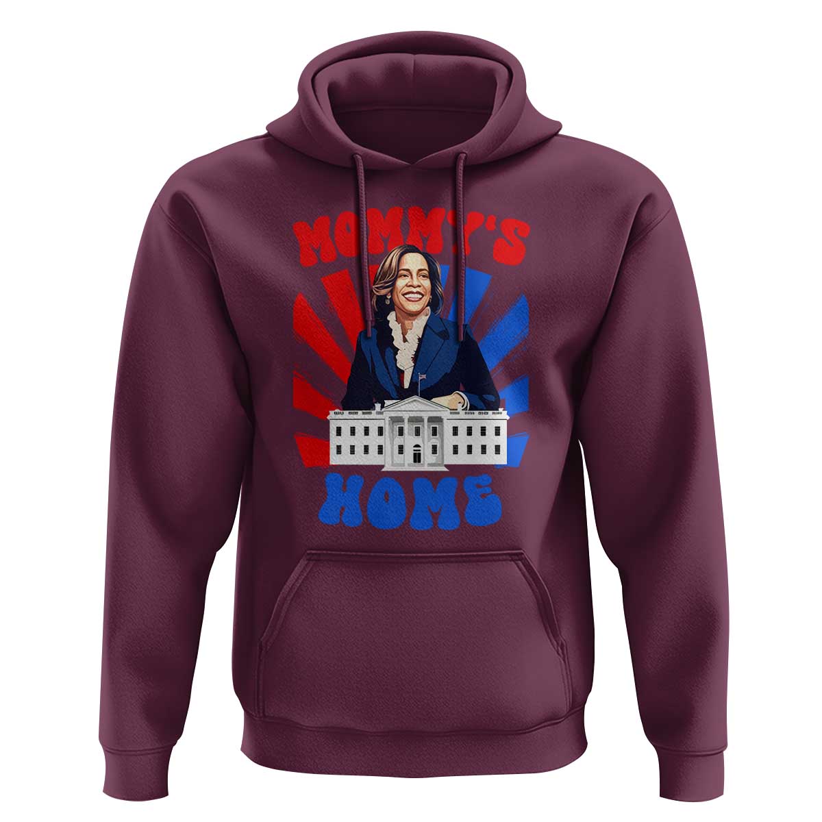 Funny Harris Supporter Hoodie Mommy's Home President Election 2024 - Wonder Print Shop