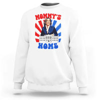 Funny Harris Supporter Sweatshirt Mommy's Home President Election 2024 - Wonder Print Shop