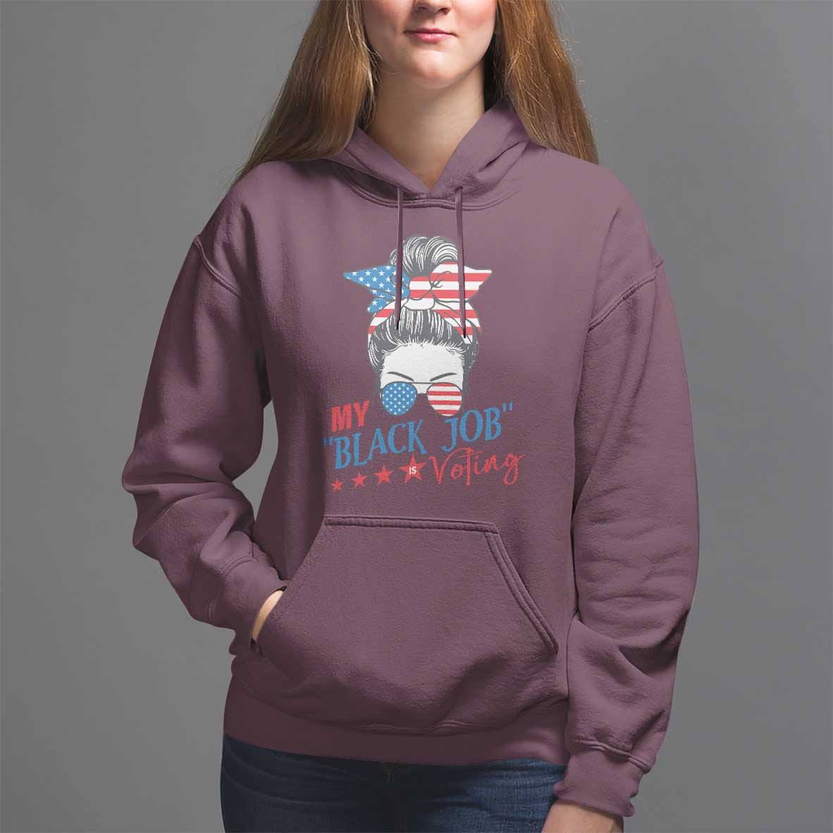 Funny US Election Hoodie My Black Job Is Voting America Girl Messy Bun - Wonder Print Shop