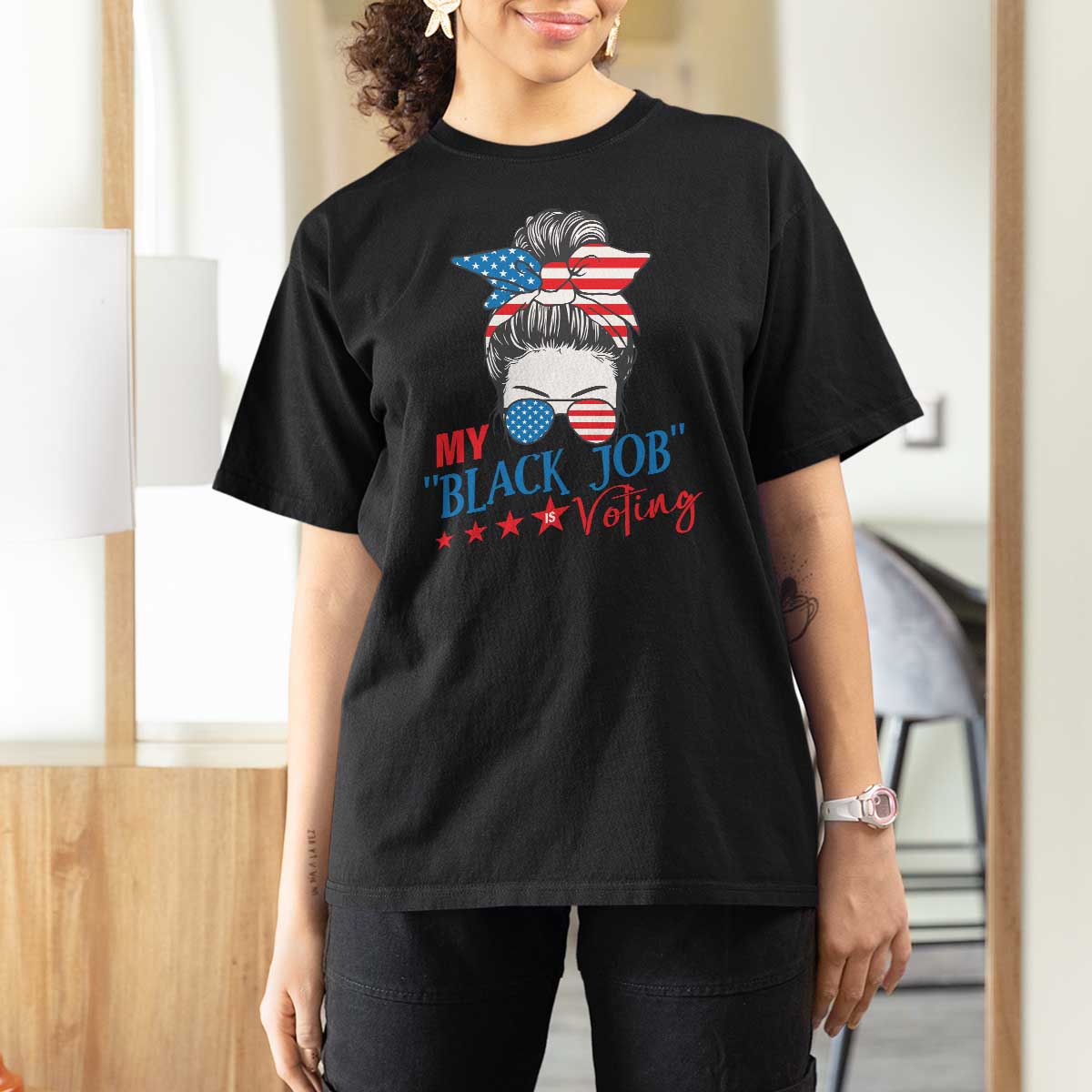 Funny US Election T Shirt For Women My Black Job Is Voting America Girl Messy Bun - Wonder Print Shop
