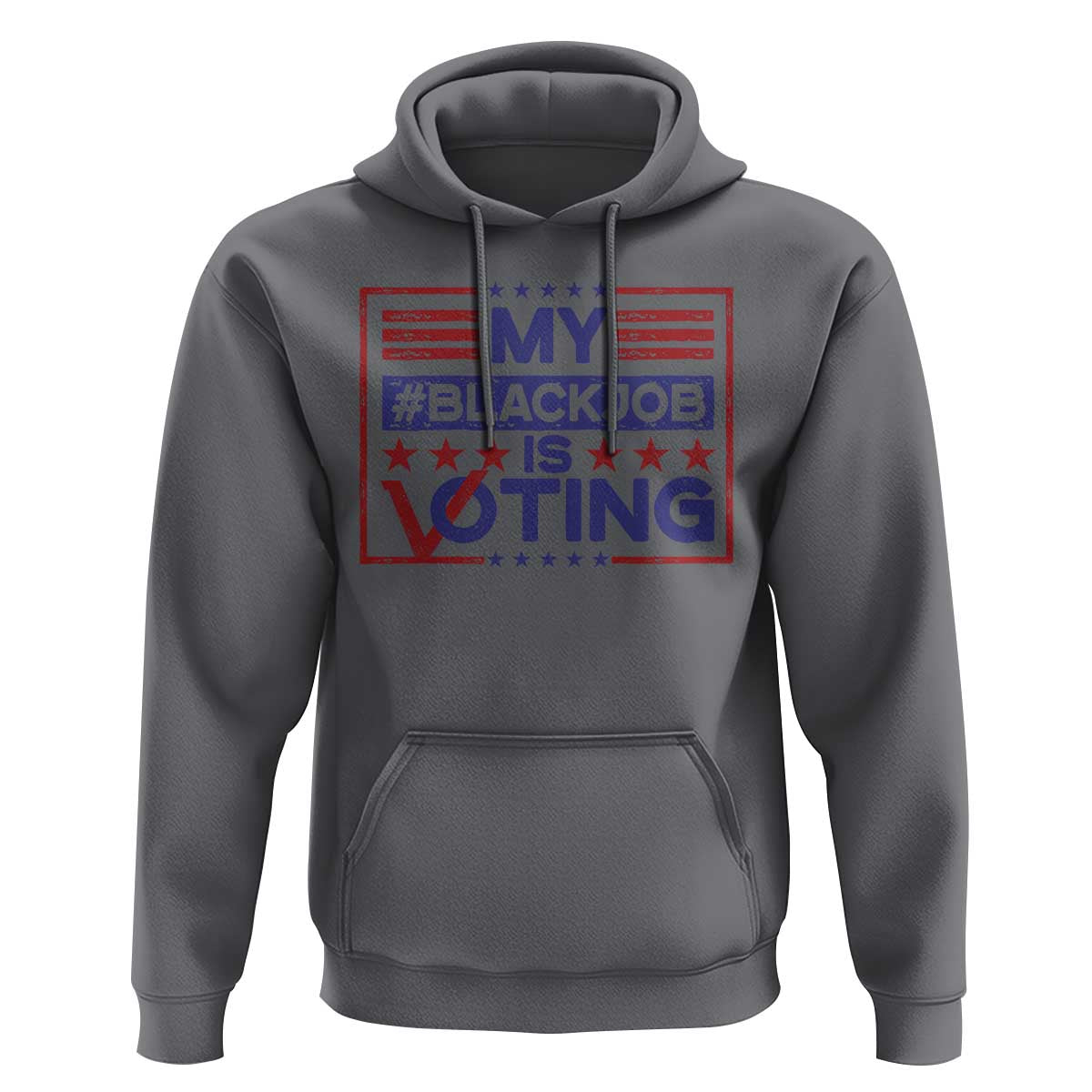 Funny US Election Hoodie Voting Is My Black Job - Wonder Print Shop