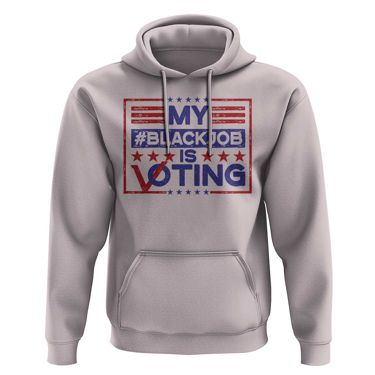 Funny US Election Hoodie Voting Is My Black Job - Wonder Print Shop