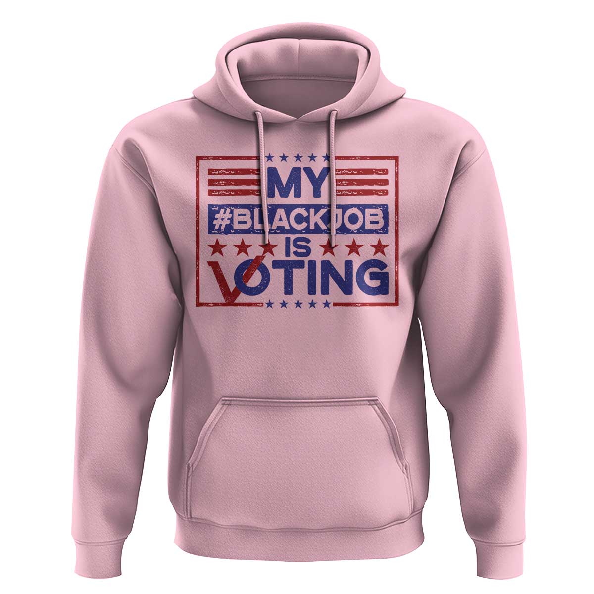 Funny US Election Hoodie Voting Is My Black Job - Wonder Print Shop