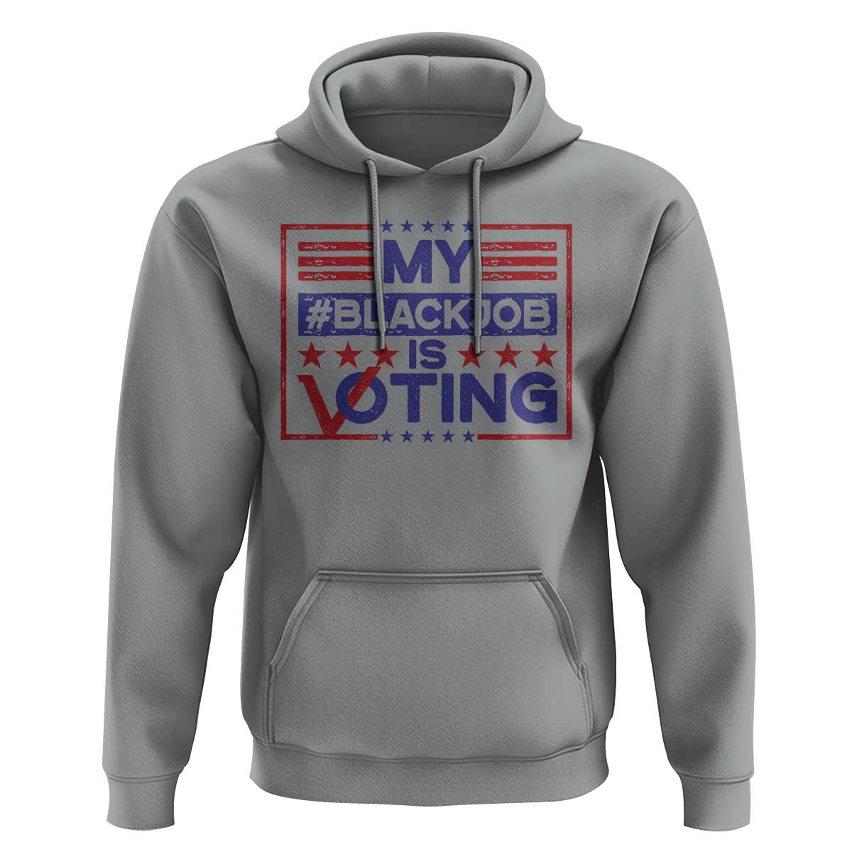 Funny US Election Hoodie Voting Is My Black Job - Wonder Print Shop